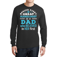 Mens Audiologist Dad Father Believed In Her First Premium Long Sleeve Shirts | Artistshot