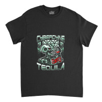 Tequila   Killing Machine Classic T-shirt | Artistshot