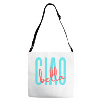 Ciao Bella Italian Quote For Italy Lovers Sweatshirt Adjustable Strap Totes | Artistshot