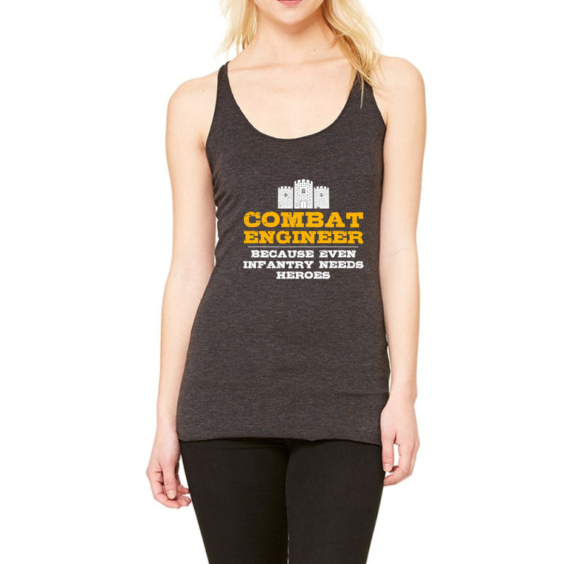 Combat Engineer   Engineer Gifts   Army Engineering T Shirt Racerback Tank by DianneHenderson91 | Artistshot