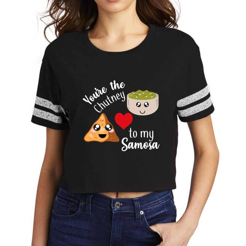 You Re Are The Chutney To My Samosa Valentines Day Indian Scorecard Crop Tee by sieuduong86 | Artistshot