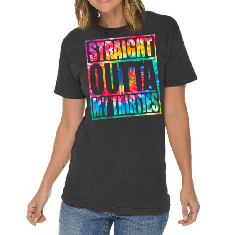 Straight Outta My Thirties T Shirt Funny 40th Birthday Tank Top Vintage T-shirt | Artistshot