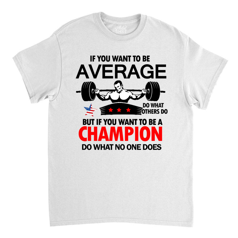 Weightlifter Champion Shirt Classic T-shirt | Artistshot