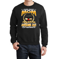 Super Proud Mom Of An Awesome 2021 Graduate T Shirt Crewneck Sweatshirt | Artistshot