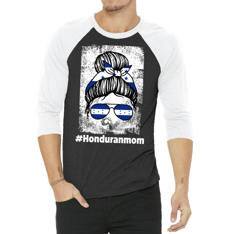 Honduranmom Honduras Honduran Mom Sweatshirt 3/4 Sleeve Shirt | Artistshot