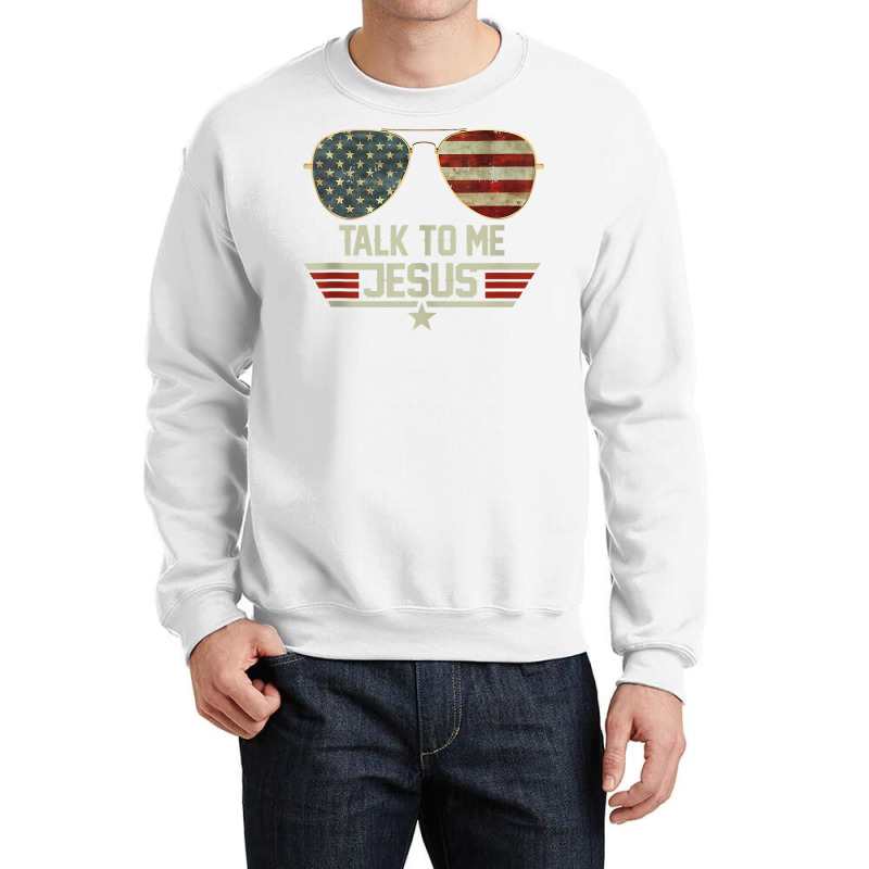 Talk To Me Jesus Shirt Us Flag Christian Usa Sunglasses Tank Top Crewneck Sweatshirt | Artistshot