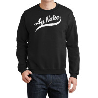 Humorous Ay Nako Annoyed Filipino Expression Pullover Hoodie Crewneck Sweatshirt | Artistshot