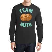 Team Nuts   Funny Baby Boy Gender Reveal Family Matching T Shirt Long Sleeve Shirts | Artistshot