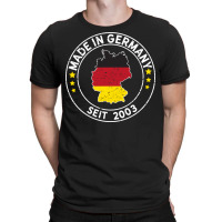 Made In Germany Since 2003 Birthday Gift Idea T-shirt | Artistshot