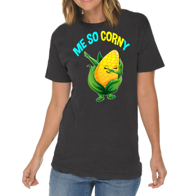 Me So Corny Sweetcorn Lovers Gifts Vegan Vegetarian Corn T Shirt Vintage T-shirt | Artistshot