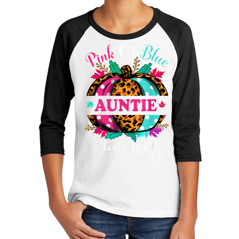 Pink Or Blue Auntie Loves You Leopard Pumpkin Fall Season T Shirt Youth 3/4 Sleeve by ebonycry | Artistshot