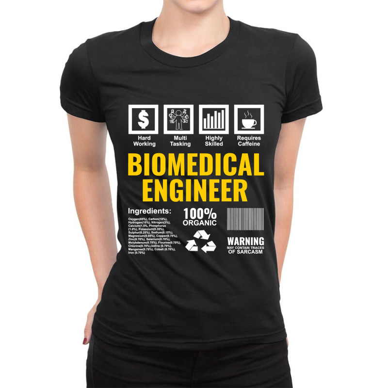 Biomedical Engineer Facts Label Biomedical Engineering T Shirt Ladies Fitted T-Shirt by sieuduong86 | Artistshot