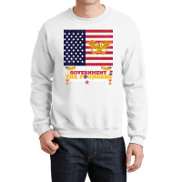 This Is The Government The Founders Warned Us About, Funny Usa Politic Crewneck Sweatshirt | Artistshot