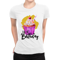 My First Birthday Girl Ladies Fitted T-shirt | Artistshot