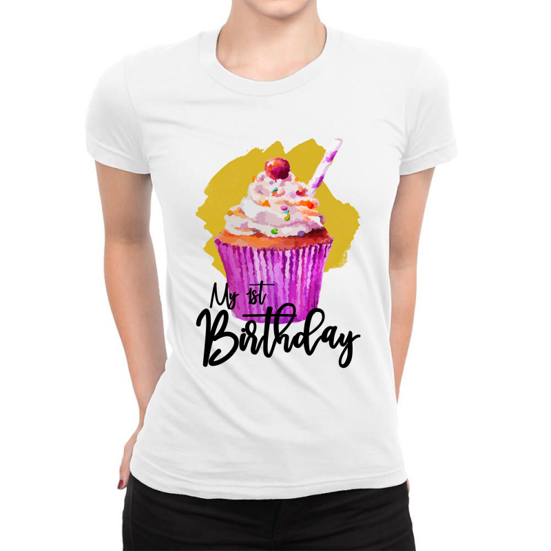 My First Birthday Girl Ladies Fitted T-Shirt by autlu2024 | Artistshot