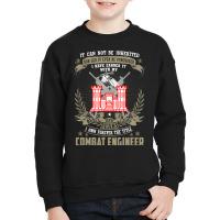 Combat Engineer Hoodie , It Can Not Be Inherited Or Purchase Youth Sweatshirt | Artistshot