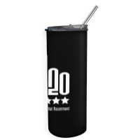 Fuck 2020 One Star Rating Very Bad Would Not Recommend Skinny Tumbler | Artistshot