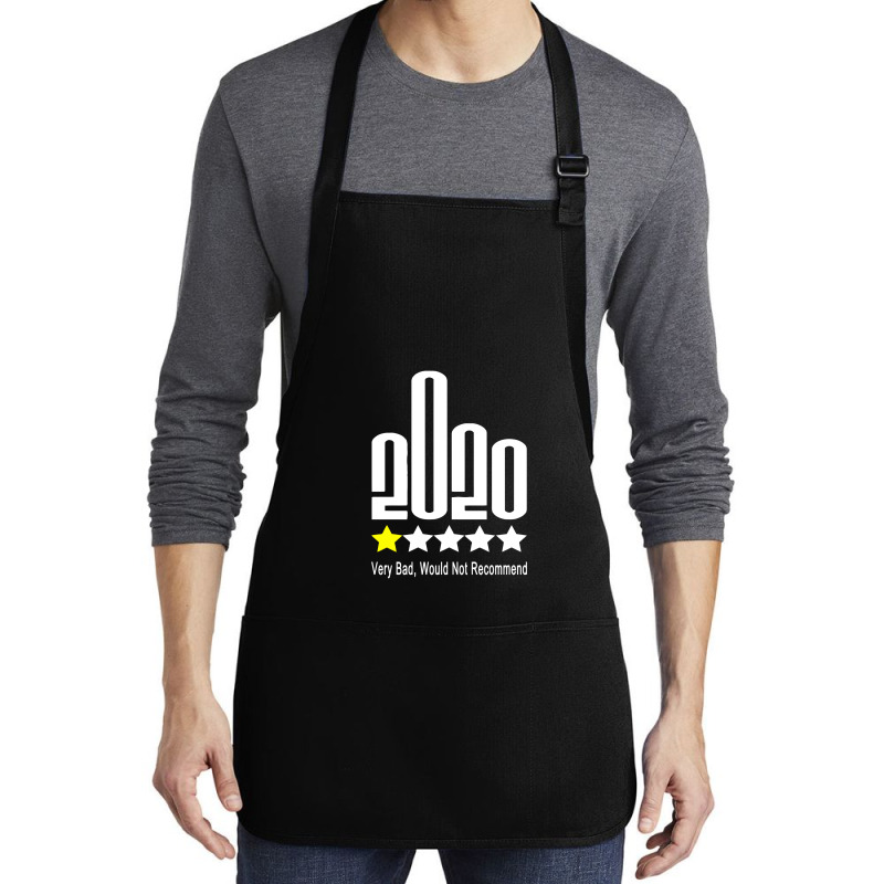 Fuck 2020 One Star Rating Very Bad Would Not Recommend Medium-length Apron | Artistshot