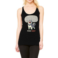 Mood Husky  Funny Siberian Dog Howling Premium Racerback Tank | Artistshot