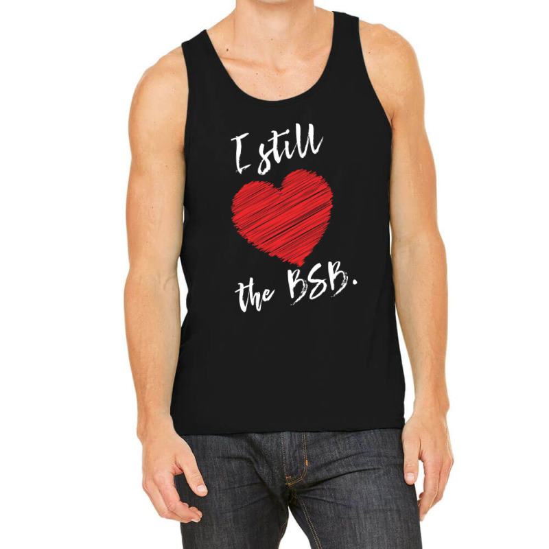 I Still The Bsb Tank Top | Artistshot