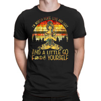 I'm Mostly Peace Love And Light T-shirt | Artistshot