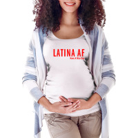 Latina Af Have A Nice Day Maternity Scoop Neck T-shirt | Artistshot