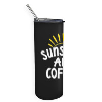 Sunshine And Coffee Skinny Tumbler | Artistshot