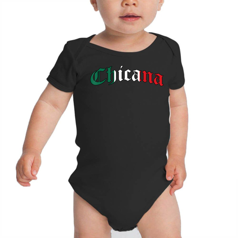 Chicana Mexican American Pride Hispanic Latino Culture T Shirt Baby Bodysuit by sugruewxrivestsxe | Artistshot