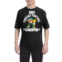 Funny 2021 Fantasy Football Champion Fantasy League Winner T Shirt Youth Tee | Artistshot