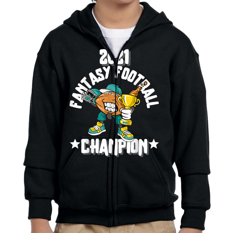 Funny 2021 Fantasy Football Champion Fantasy League Winner T Shirt Youth Zipper Hoodie | Artistshot