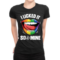 I Licked It So It's Mine Funny Lesbian Gay Pride Lgbt Flag Tank Top Ladies Fitted T-shirt | Artistshot