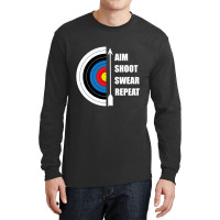 Archery Aim Shoot Swear Repeat Target Arrow Funny T Shirt Long Sleeve Shirts | Artistshot