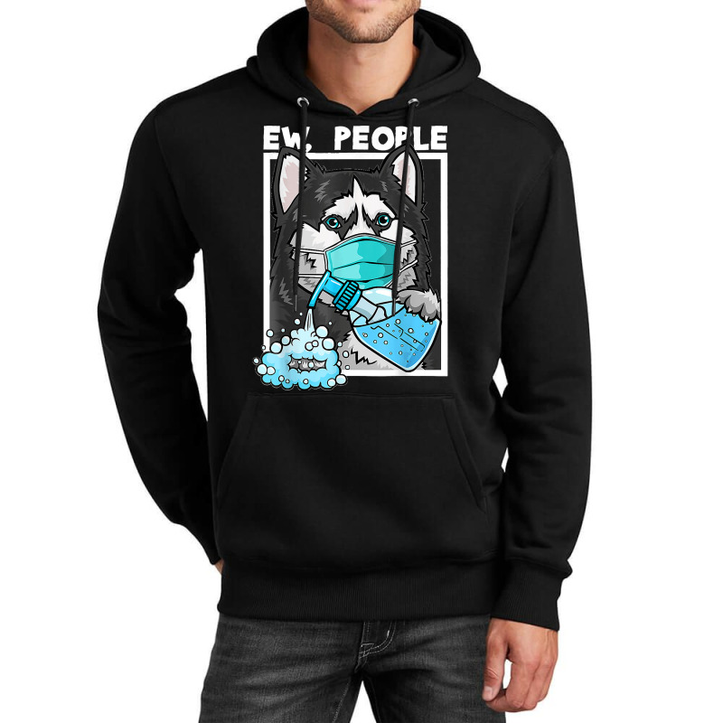 Siberian Husky Dog Wearing Facemask Hand Sanitizer Ew People Unisex Hoodie by WirtzRichard | Artistshot