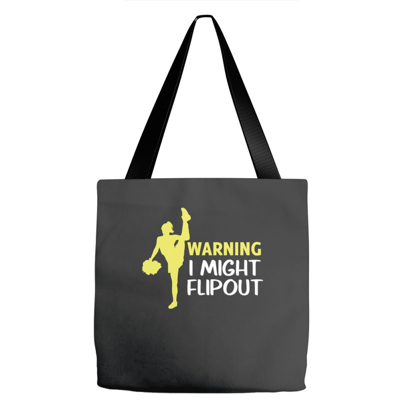 Funny Cheerleader Warning I Might Flip Out Dancing Squad Tote Bags | Artistshot