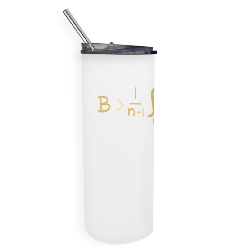 Be Greater Than Average Funny Calculus Gift T Shirt Skinny Tumbler | Artistshot