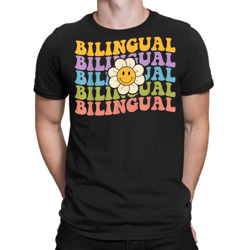 Retro Groovy Bilingual Teachers Back To School Bilingual T Shirt T-Shirt by uekirstockpg | Artistshot