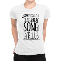 My Brain Is 80 Song Lyrics Music Lover Novelty Tee Day Gift Ladies Fitted T-shirt | Artistshot