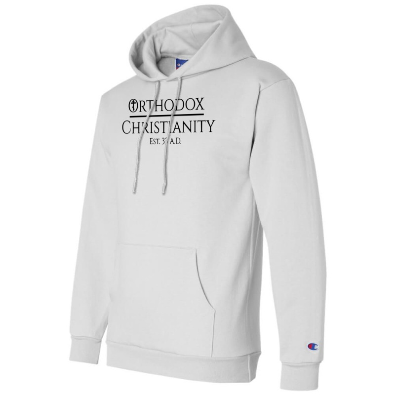 Orthodox Christianity Est. 33 A.d. Long Sleeve T Shirt Champion Hoodie | Artistshot