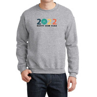 Happy New Year 2022 Crewneck Sweatshirt | Artistshot