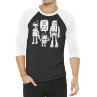 My Data Robot Kid 3/4 Sleeve Shirt | Artistshot