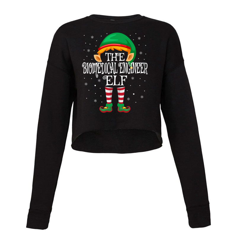 Family Matching Group Christmas The Biomedical Engineer Elf T Shirt Cropped Sweater by DianneHenderson91 | Artistshot