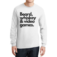 Beard, Whiskey   Video Games  Manly Whiskey Drinker Long Sleeve Shirts | Artistshot