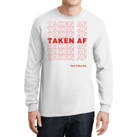 Taken Af Long Sleeve Shirts | Artistshot