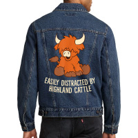 Scottish Highland Cattle   Easily Distracted Highland Cattle T Shirt Men Denim Jacket | Artistshot