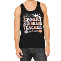 Spooky Second Grade Teacher Halloween 2nd Grade Teacher T Shirt Tank Top | Artistshot