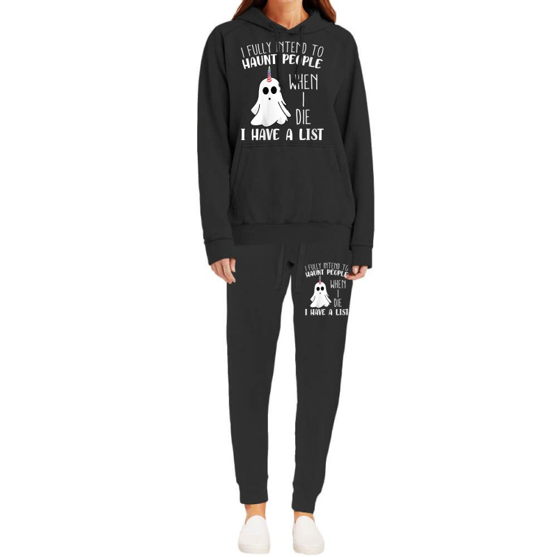 Womens I Fully Intend To Haunt People When I Die Funny Ghost Hoodie & Jogger Set | Artistshot