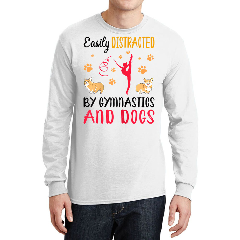 Womens Easily Distraced By Gymnastics And Dogs Gymnast Acrobat T Shirt Long Sleeve Shirts | Artistshot