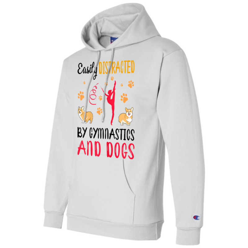 Womens Easily Distraced By Gymnastics And Dogs Gymnast Acrobat T Shirt Champion Hoodie | Artistshot