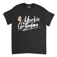 Womens Yorkie Grandma Yorkshire Terrier Dog Lover Puppy Grandmother Classic T-shirt | Artistshot