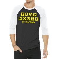 Trap House   Serving Daily 3/4 Sleeve Shirt | Artistshot